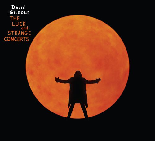 David Gilmour - The Luck And Strange Concerts - Cover