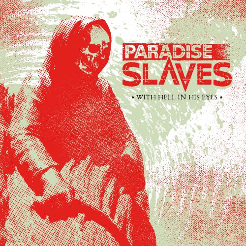 Paradise Slaves - With Hell In His Eyes - Cover
