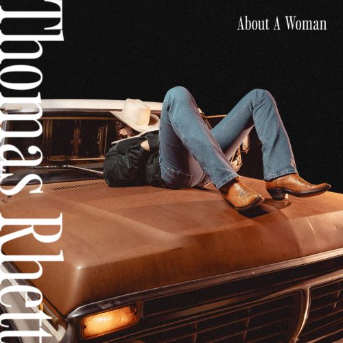 Thomas Rhett - About A Woman - Cover
